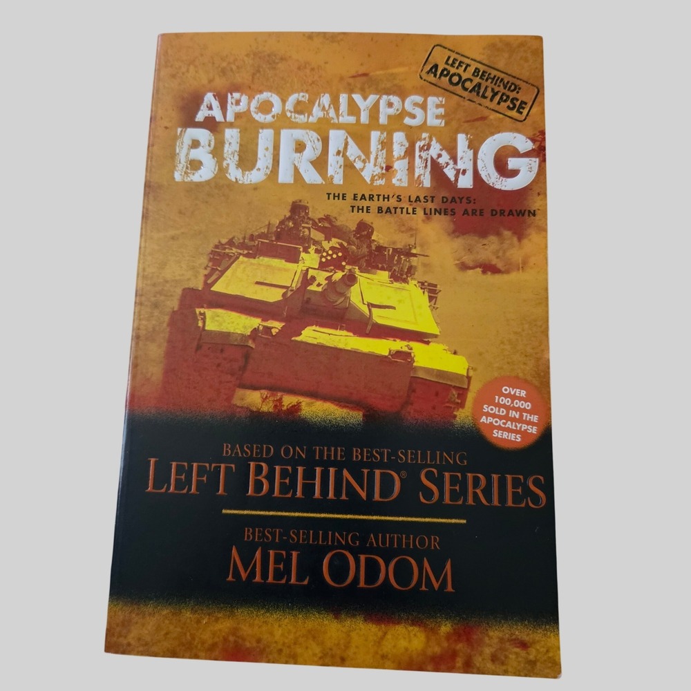 Apocalypse Burning Mel Odom Left Behind Series 2004 First Edition Paperback
